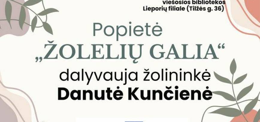 SUSITIKIMAS SU ŽOLININKE DANUTE KUNČIENE