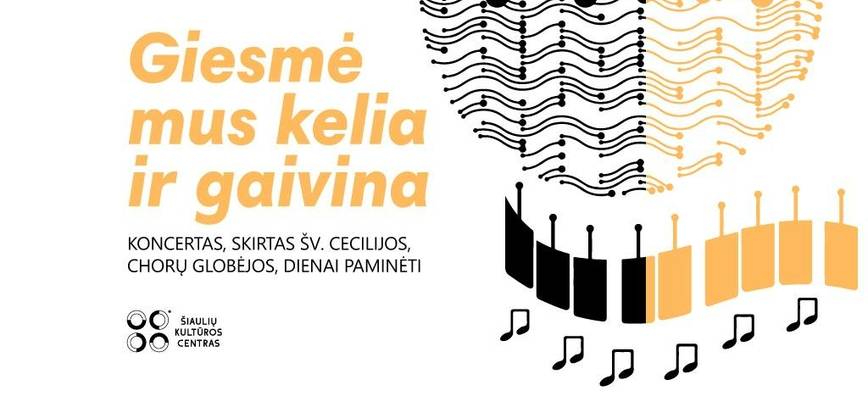  Koncertas „Giesmė mus kelia ir gaivina“, skirtas Šv. Cecilijos, chorų globėjos, dienai paminėti 