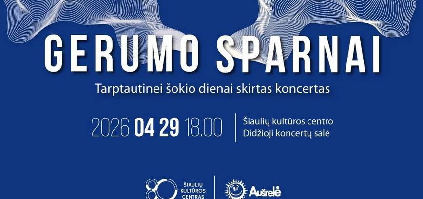  Tarptautinei šokio dienai skirtas koncertas „Gerumo sparnai“ 