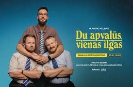  „Humoro klubo“ programa „Du apvalūs, vienas ilgas“ 