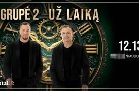 Grupė 2 – Už laiką