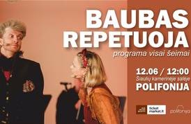 Baubas repetuoja. Muzikinė programa visai šeimai