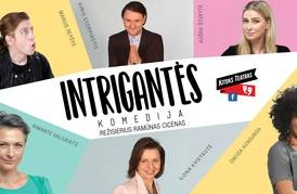  Komedija „Intrigantės“ 