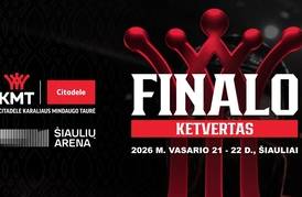 Citadele Karaliaus Mindaugo taurės finalo ketvertas