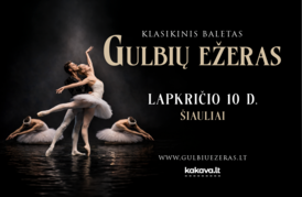 Klasikinis baletas „GULBIŲ EŽERAS“