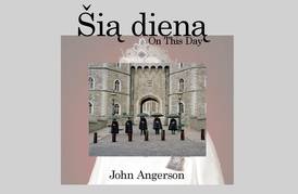 John Angerson paroda „Šią dieną“