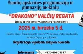 ŠIAULIŲ APSKRITIES PROGIMNAZIJŲ IR GIMNACIJŲ „DRAKONO“ VALČIŲ REGATA