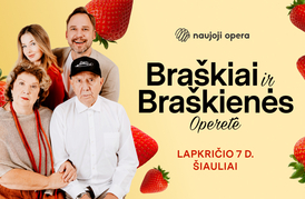 OPERETĖ „BRAŠKIAI IR BRAŠKIENĖS“