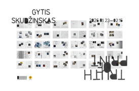 Exhibition by Gyčio Skudžinskas “Print of Truth / Truth of Print”