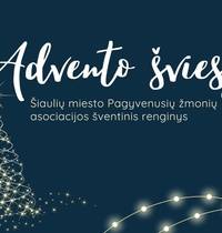 Pagyvenusių žmonių asociacijos šventinis renginys „Advento šviesoje“