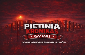 EKSKURSIJA AUTOBUSU „PIETINIA KRONIKAS GYVAI“