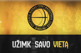 BC „Šiauliai” Euro Cup ir LKL rungtynės