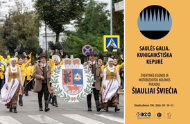  Šventinės eisenos ir motorizuotos kolonos paradas „Šiauliai šviečia“ 