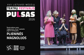  Šiaulių kultūros centro mėgėjų teatro „Durys“ spektaklis pagal R. Harling pjesę „Plieninės magnolijos“ 