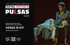  Kretingos rajono kultūros centro Egidijaus Radžiaus teatro spektaklis „Vienas ir kiti“ pagal Antano Škėmos pjesę 