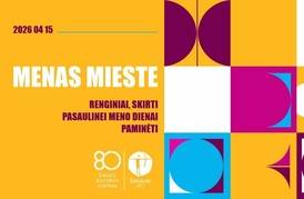  „Menas mieste“. Renginiai, skirti Pasaulinei meno dienai 