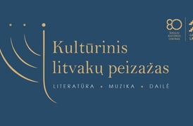  Renginių ciklas „Kultūrinis litvakų peizažas“ 