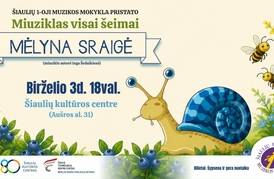  Miuziklas visai šeimai „Mėlyna sraigė“ 