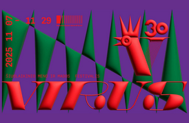 PROGRAM OF THE CONTEMPORARY ART AND FASHION FESTIVAL VIRUS’30