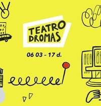 Valstybinio Šiaulių dramos teatro festivalis TEATRODROMAS