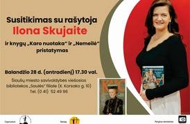 SUSITIKIMAS SU RAŠYTOJA ILONA SKUJAITE