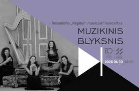  Ansamblio „Regnum musicale“ koncertas „Muzikinis blyksnis“ 