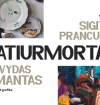 THEMATIC EXHIBITION „STILL LIFE” BY ARTISTS SIGITAS PRANCUITIS AND RIMANTAS BUIVYDAS
