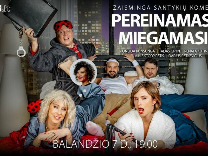  KOMEDIJA „PEREINAMASIS MIEGAMASIS“