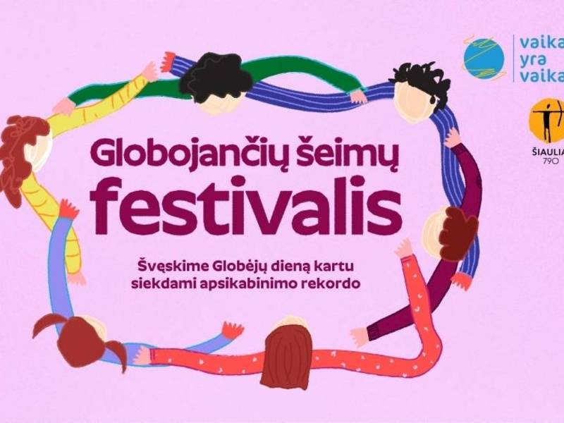 Globojančių šeimų festivalis „Vaikai yra vaikai“