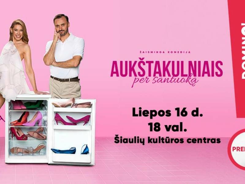  Žaisminga komedija „Aukštakulniais per santuoką“ 