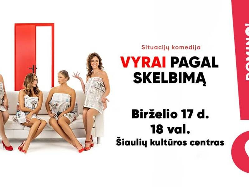  Situacijų komedija „Vyrai pagal skelbimą“ 