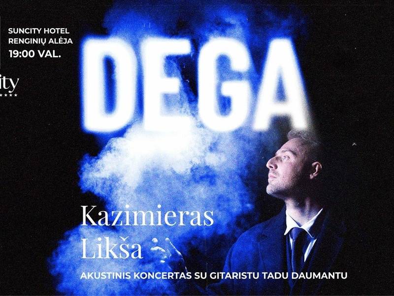Akustinis Kazimiero Likšos koncertas „Dega“ su gitaristu Tadu Daumantu I Renginių alėja
