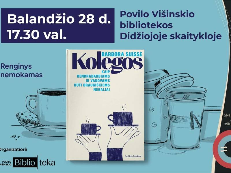 Barboros Suisse knygos „Kolegos. Kaip bendradarbiams ir vadovams būti draugiškiems negaliai“ pristatymas