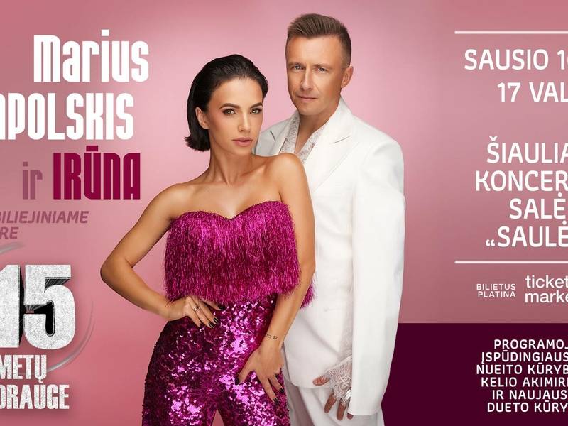 Marius Jampolskis ir Irūna. Jubiliejinis turas