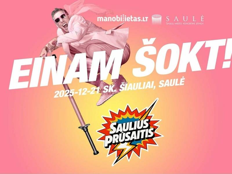 Saulius Prūsaitis EINAM ŠOKT