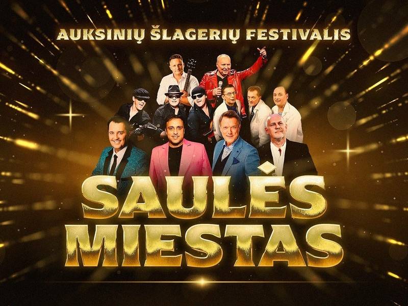Auksinių šlagerių festivalis: SAULĖS MIESTAS 2026