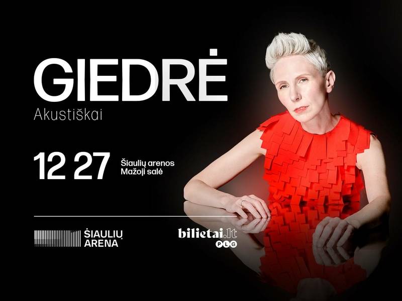 GIEDRĖ akustiškai |  Mažoji salė