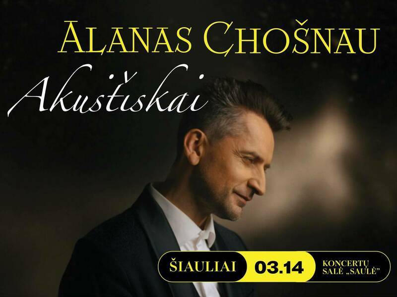 ALANAS CHOŠNAU „Akustiškai“