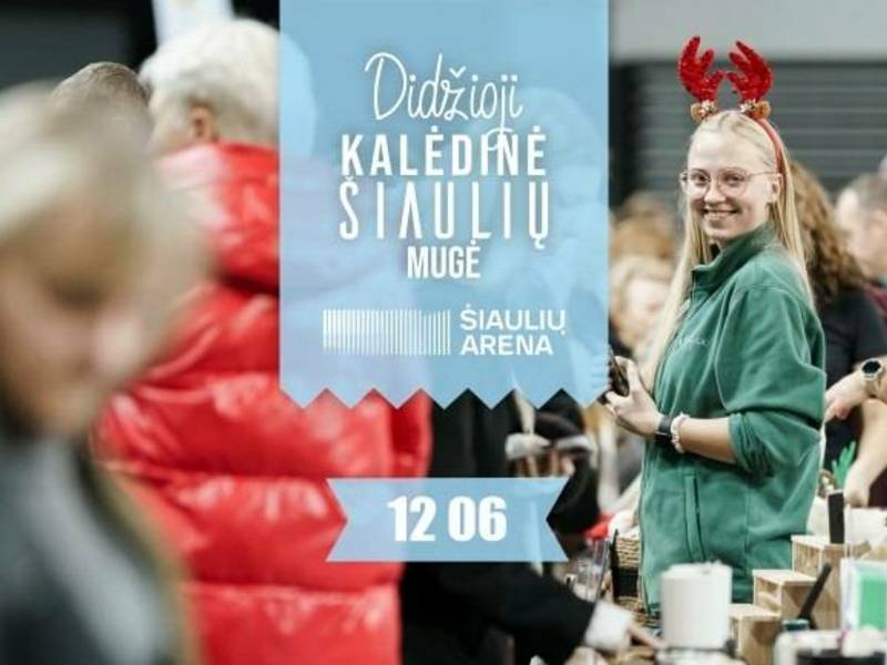 Didžioji kalėdinė Šiaulių mugė 2026