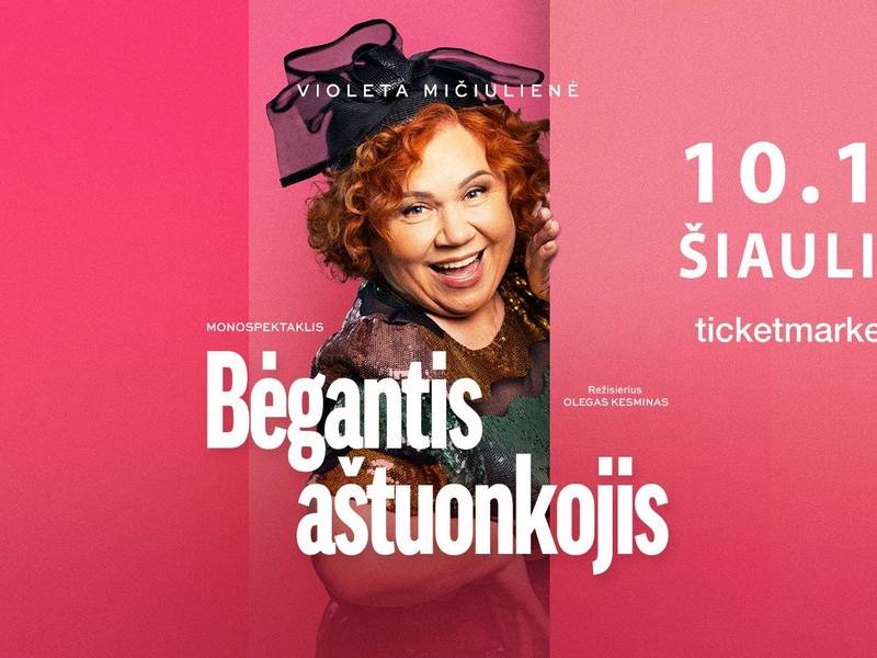  Monospektaklis „Bėgantis aštuonkojis“ 