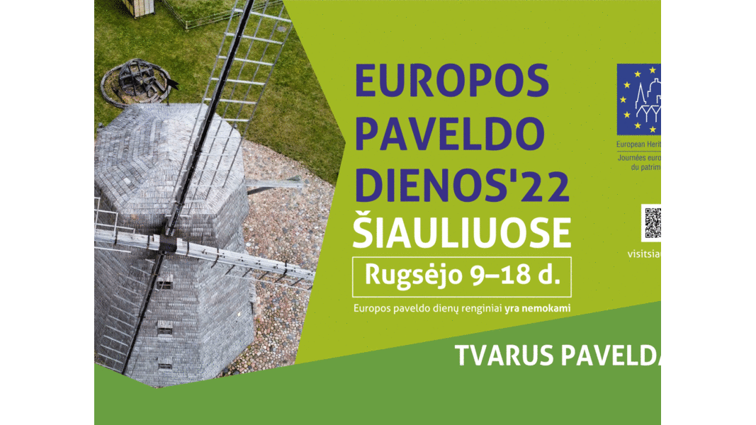 KVIEČIA NEMOKAMI EUROPOS PAVELDO DIENŲ'22 RENGINIAI ŠIAULIUOSE