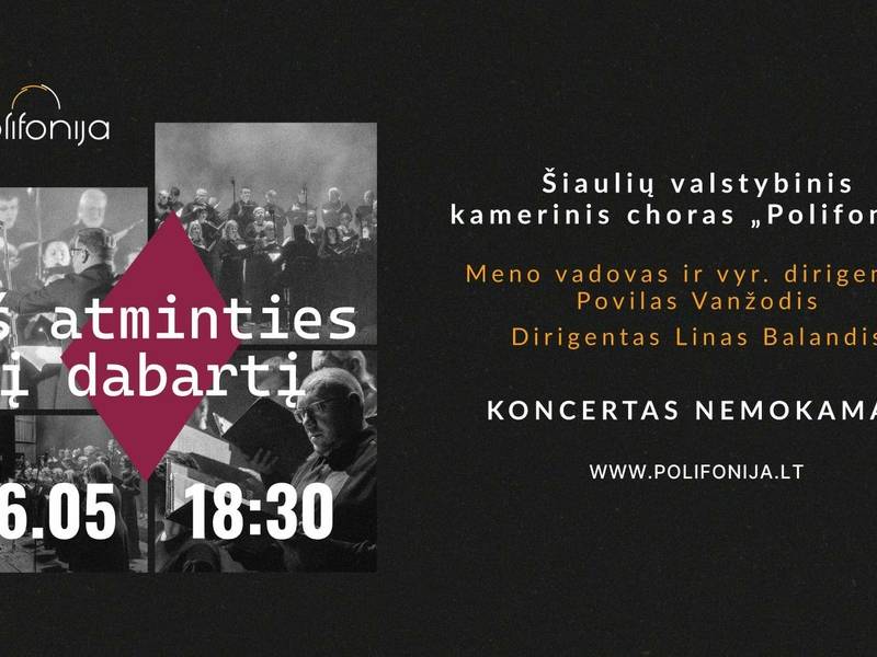 IŠ ATMINTIES Į DABARTĮ