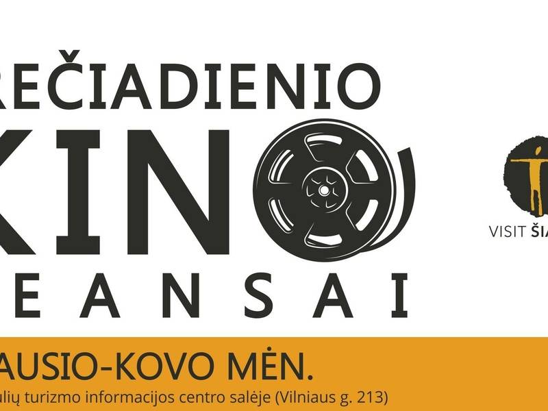 TREČIADIENIO KINO SEANSAS