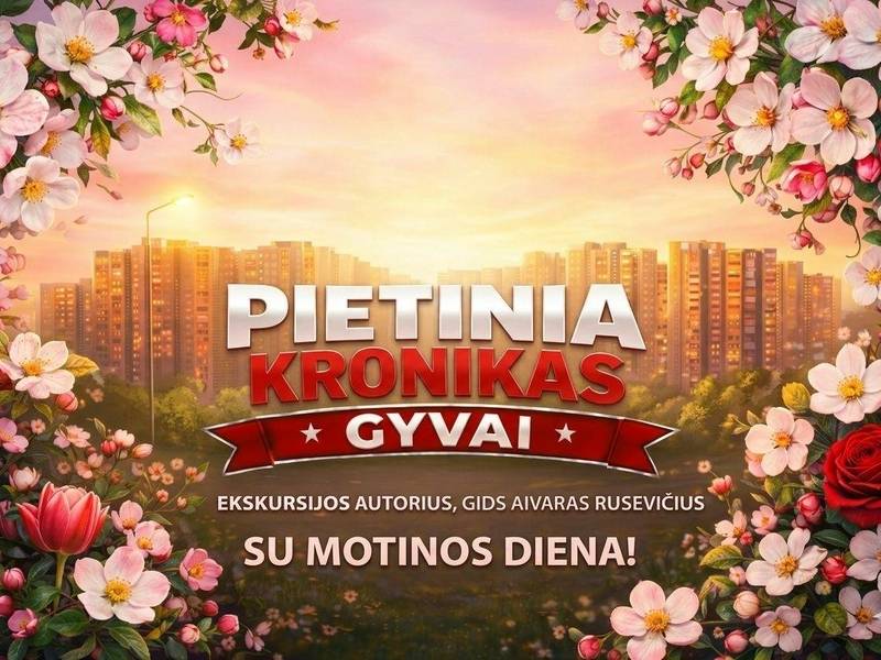 EKSKURSIJA AUTOBUSU „PIETINIA KRONIKAS GYVAI“