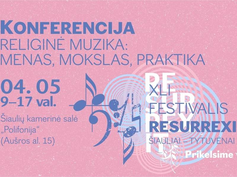 CONFERENCE  RELIGIOUS MUSIC: ART, RESEARCH, PRACTICE / RESURREXIT