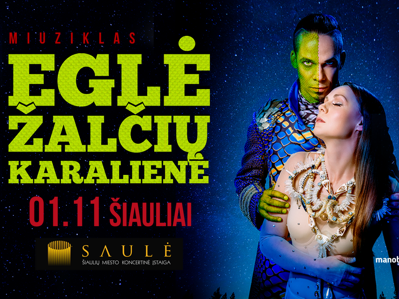 Miuziklas „EGLĖ ŽALČIŲ KARALIENĖ“