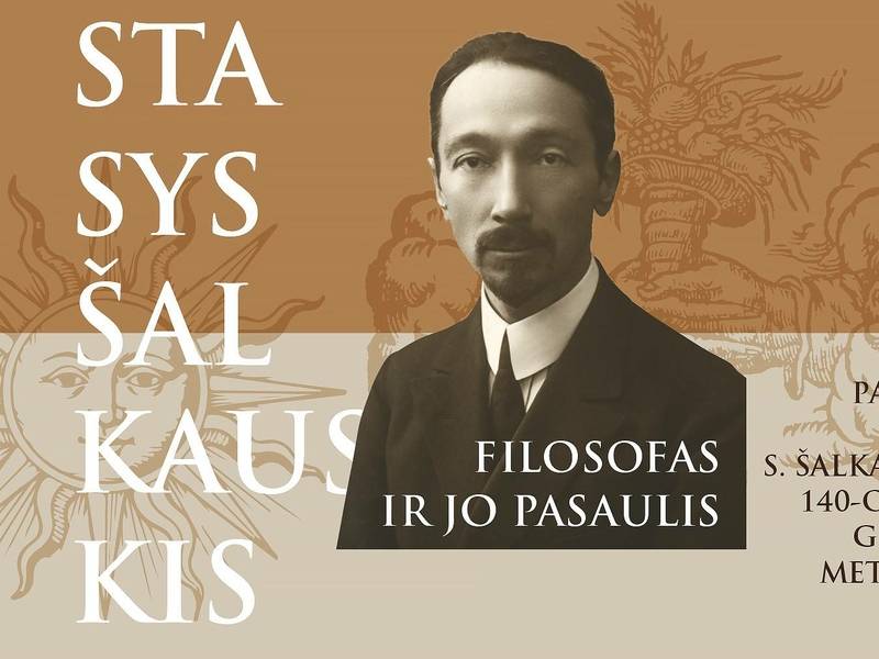 Parodos „Stasys Šalkauskis. Filosofas ir jo pasaulis“ atidarymas