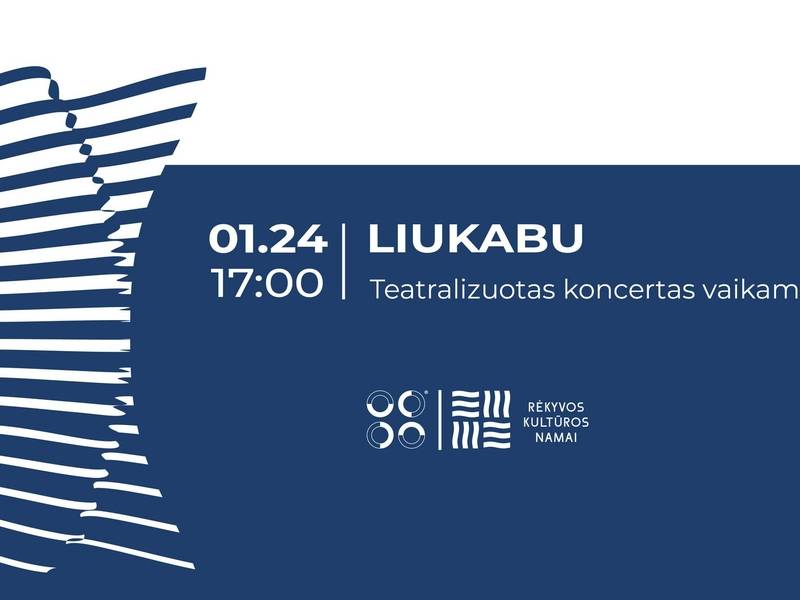  Teatralizuotas „Liukabu“ koncertas 