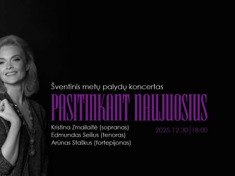  Šventinis metų palydų koncertas „Pasitinkant Naujuosius“ 