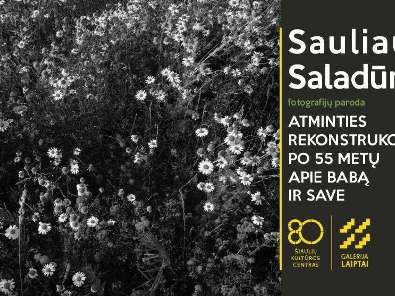  Sauliaus Saladūno fotografijų parodos „Atminties rekonstrukcija po 55 metų apie babą ir save“ atidarymas 